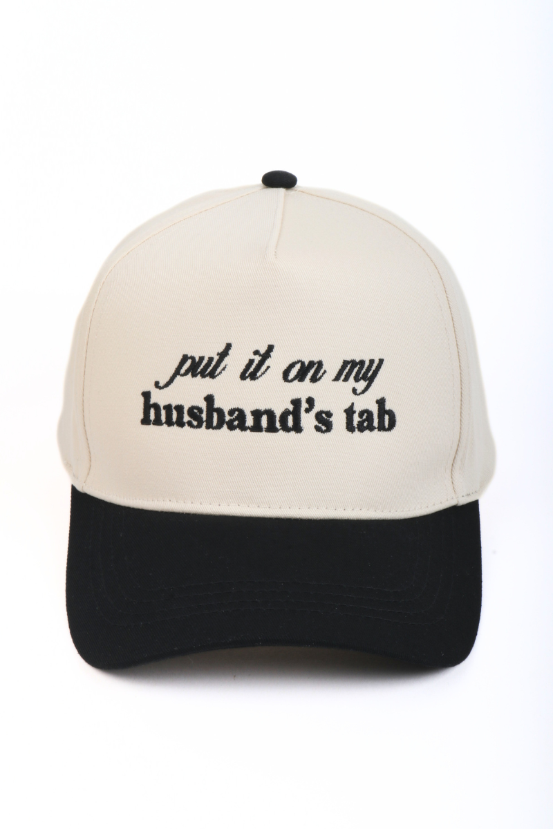 PUT IT ON MY HUSBAND'S TAB Embroidered Two Tone Cap