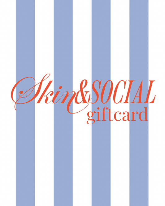 Skin & Social Gift Card
